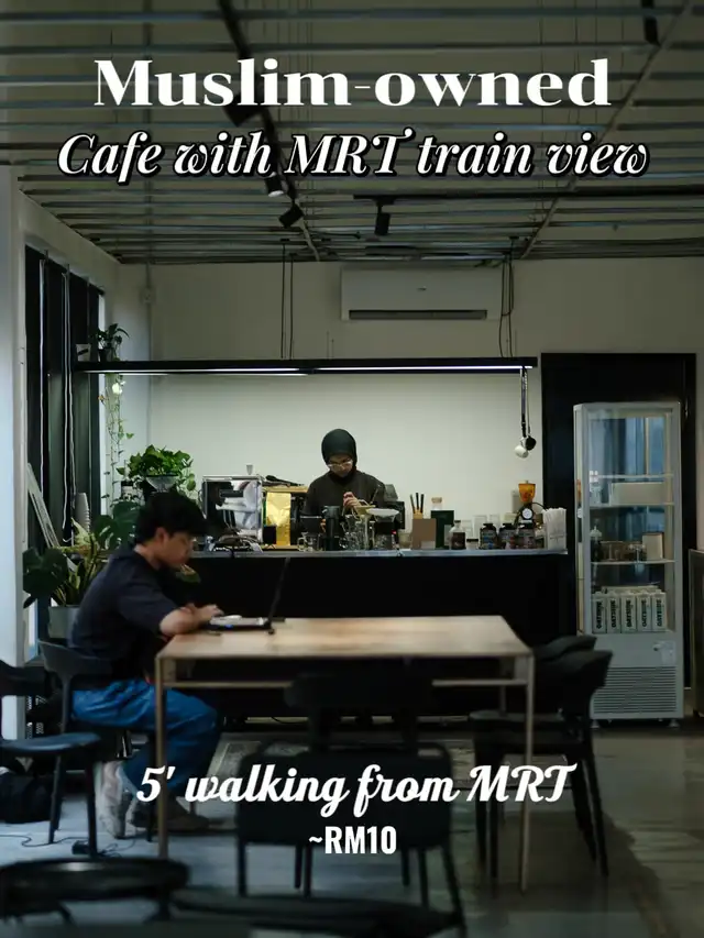 Muslim-owned MRT Train view CAFE just 5' walking