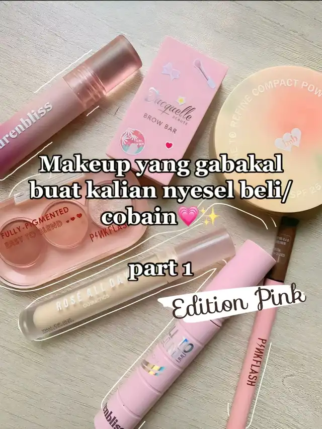 Pink Edition | Makeup Untuk Pemula Anti Nyesel!!