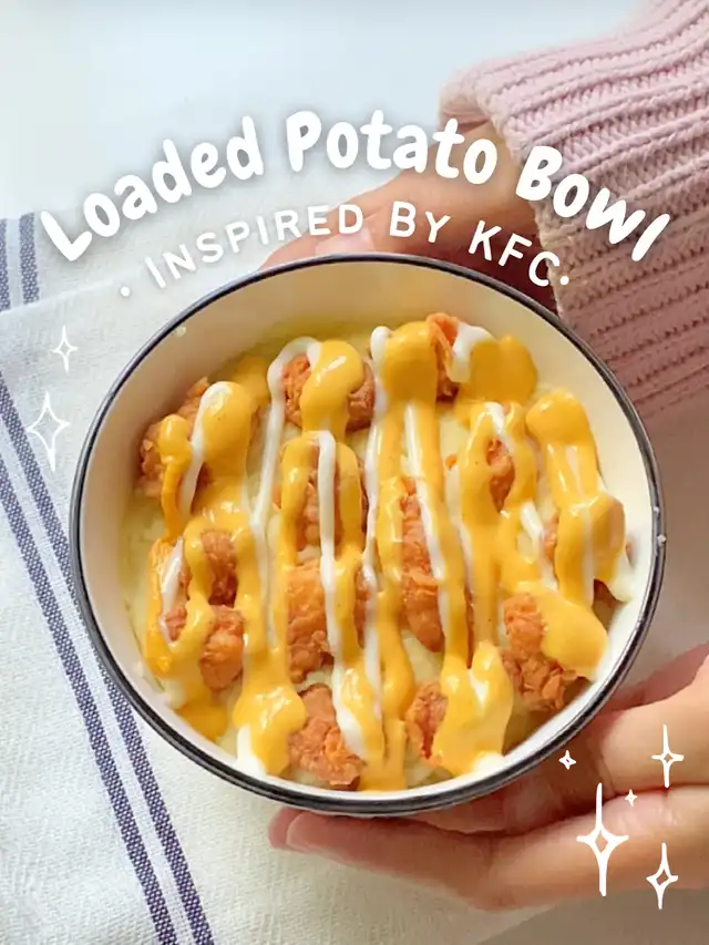 Homemade Loaded Potato Bowl Inspired by KFC!